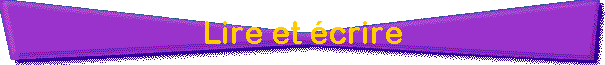 Lire et crire
